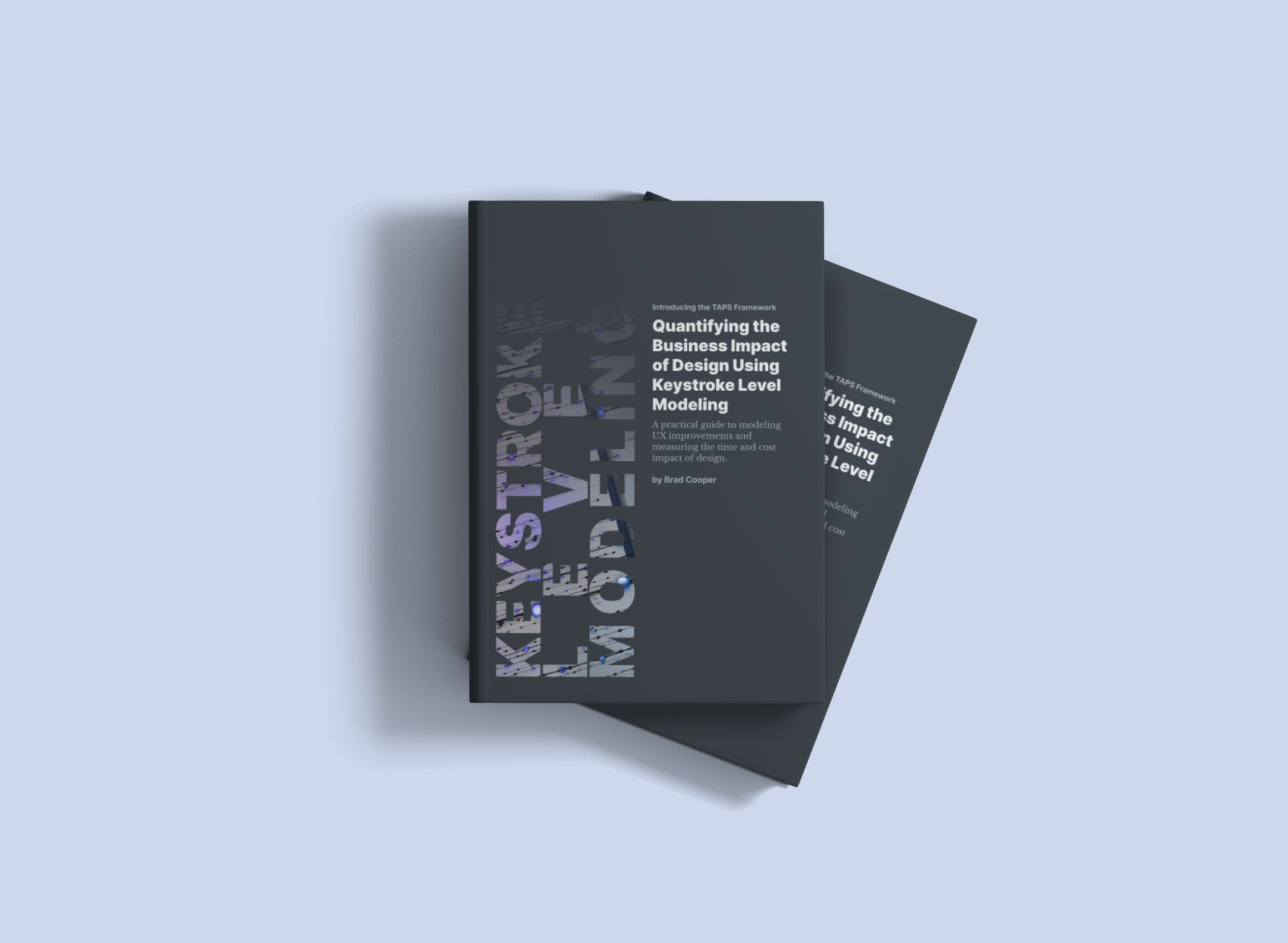 Quantifying the Business Impact of Design Using Keystroke Level Modeling